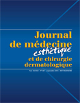 Journal de Médecine esthétique et de Chirurgie dermatologique